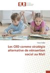 Les CED comme stratégie alternative de réinsertion social au Mali