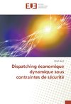 Dispatching économique dynamique sous contraintes de sécurité