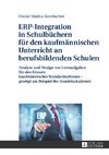 ERP-Integration in Schulbüchern für den kaufmännischen Unterricht an berufsbildenden Schulen