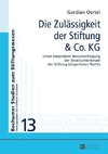 Die Zulässigkeit der Stiftung & Co. KG