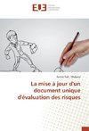 La mise à jour d'un document unique d'évaluation des risques