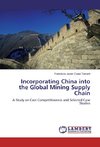 Incorporating China into the Global Mining Supply Chain