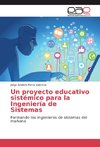 Un proyecto educativo sistémico para la Ingeniería de Sistemas