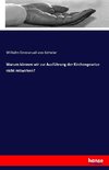 Warum können wir zur Ausführung der Kirchengesetze nicht mitwirken?