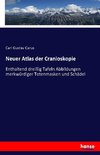 Neuer Atlas der Cranioskopie