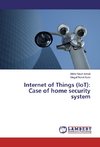 Internet of Things (IoT): Case of home security system