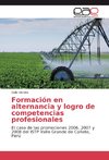 Formación en alternancia y logro de competencias profesionales