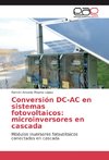 Conversión DC-AC en sistemas fotovoltaicos: microinversores en cascada