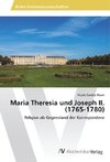 Maria Theresia und Joseph II. (1765-1780)