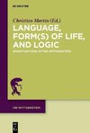 Language, Form(s) of Life, and Logic