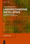 Understanding Metalepsis