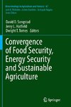 Convergence of Food Security, Energy Security and Sustainable Agriculture