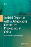 Judicial Discretion within Adjudicative Committee Proceedings in China