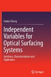 Independent Variables for Optical Surfacing Systems