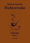 Dichterstube - Kehricht Band 1