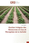 Gestion Intégrée des Ressources en Eau et Perception de la Salinité