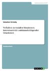 Verhalten in sozialen Situationen. Intersituativität aufeinanderfolgender Situationen