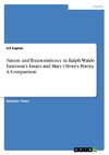 Nature and Transcendence in Ralph Waldo Emerson's Essays and Mary Oliver's Poetry. A Comparison