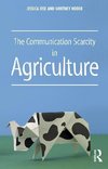 Eise, J: Communication Scarcity in Agriculture