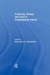 Continuity, Change and Crisis in Contemporary Ireland