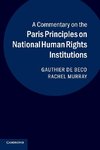 A Commentary on the Paris Principles on National Human Rights Institutions