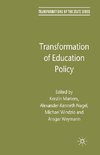 Transformation of Education Policy