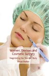 Women, Doctors and Cosmetic Surgery