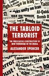 The Tabloid Terrorist