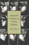 Alternative Paradigms of Literary Realism