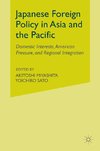 Japanese Foreign Policy in Asia and the Pacific