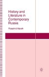 History and Literature in Contemporary Russia