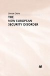 The New European Security Disorder