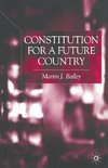 Constitution for a Future Country