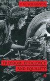 Freedom, Efficiency and Equality