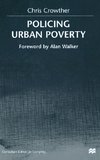 Policing Urban Poverty