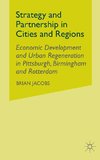 Strategy and Partnership in Cities and Regions