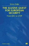 The Elusive Quest for European Security