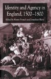 Identity and Agency in England, 1500-1800