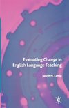 Evaluating Change in English Language Teaching