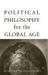 Political Philosophy for the Global Age