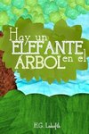 HAY UN ELEFANTE EN EL ÁRBOL