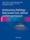 Genitourinary Radiology: Male Genital Tract, Adrenal and Retroperitoneum