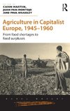 Agriculture in Capitalist Europe, 1945-1960