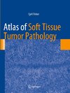 Atlas of Soft Tissue Tumor Pathology