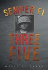 Semper Fi Three Five