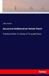 Jerusalem Delivered an Heroic Poem