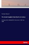 The Greek Sceptics from Pyrrho to Sextus