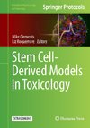 Stem Cell-Derived Models in Toxicology