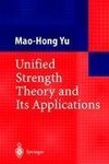 Unified Strength Theory and Its Applications