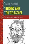 Hermes and the Telescope